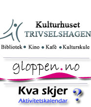 snarveg:XLTrhagenMedInnhold/gloppen.no/kva _skjer?